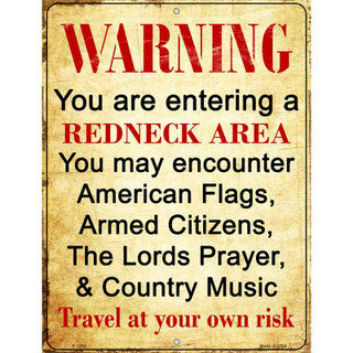 Warning Redneck Area Fun Metal Sign